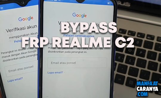 Tutorial Cara Bypass FRP Realme C2 Remove Google Account Cepat Kilat Tanpa PC